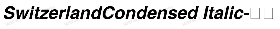 SwitzerlandCondensed Italic字体转换